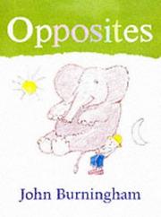 Cover of: Opposites by John Burningham