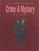 Cover of: St. James Guide to Crime & Mystery Writers Edition 4