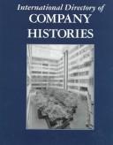 Cover of: International Directory of Company Histories Volume 25. by Laura E. Whitely