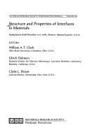 Cover of: Structure and Properties of Interfaces in Materials: Symposium Held December 2-5, 1991, Boston, Massachusetts, U.S.A. (Materials Research Society Symposium Proceedings)