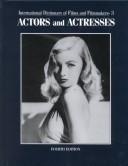 Cover of: International Dictionary of Films and Filmmakers by 