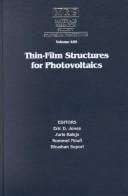 Cover of: Thin-film structures for photovoltaics: symposium held December 2-5, 1997, Boston, Massachusetts, U.S.A.