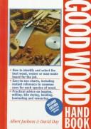 Cover of: Good Wood Handbook by Albert Jackson, David Day