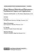 Cover of: Shape-Memory Materials and Phenomena-Fundamental Aspects and Applications by C. T. Liu, Henry Kunsmann, K. Otsuka