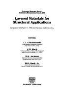 Cover of: Layered materials for structural applications by editors, J.J. Lewandowski ... [et al.].