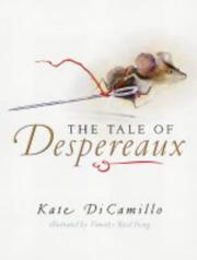 Cover of: Tale of Despereaux by Kate DiCamillo