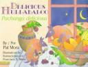Cover of: Delicious hulabaloo = by Pat Mora