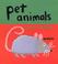 Cover of: Pet Animals