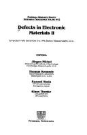 Cover of: Defects in electronic materials II: synposium held December 2-6, 1996, Boston, Massachusetts, U.S.A.