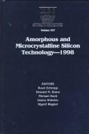 Cover of: Amorphous and Microyspalline Silicon Technology 1998: Symposium Held April 14-17, 1998, San Francisco, California, U.S.A. (Materials Research Society Symposium Proceedings)
