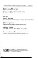 Cover of: Defects in Materials: Symposium Held November 26-29, 1990, Boston, Massachusetts, U.S.A (Materials Research Society Symposium Proceedings)