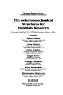 Cover of: Microelectromechanical Structures for Materials Research: Symposium Held April 15-16, 1998 , San Francisco, California, U.S.A (Materials Research Society Symposia Proceedings, V. 518.)
