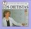 Cover of: Los Dietistas (Las Personas Que Cuidan Nuestra Salud)