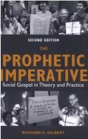 The Prophetic Imperative by Richard S. Gilbert