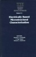 Cover of: Electrically Based Microstructural Characterization: Symposium Held November 27-30, 1995, Boston, Massachusetts, U.S.A (Materials Research Society Symposium Proceedings)