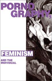 Cover of: Pornography, Feminism and the Individual