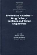 Biomedical materials--drug delivery, implants, and tissue engineering by Michele Marcolongo