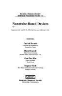 Cover of: Nanotube-based devices: symposium held April 22-25, 2003, San Francisco, California, U.S.A.