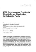 Cover of: IEEE Recommended Practice for Electric Power Distribution for Industrial Plants-Standard 141-1993 (IEEE Recommended Practice for Electric Power Distribution fo) by Institute of Electrical and Electronics Engineers, Institute of Electrical and Electronics Engineers