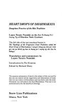 Cover of: Heart drops of dharmakaya: dzogchen practice of the Bon tradition