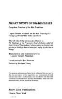 Cover of: Heart drops of dharmakaya by Bkra-śis-rgyal-mtshan Śar-rdza