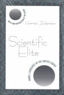 Cover of: Scientific Elite | Harriet Zuckerman