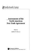 Assessments of the North American Free Trade Agreement by Ambler H. Moss