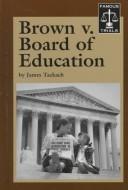 Cover of: Brown v. Board of Education by James Tackach