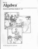 Cover of: Key to Algebra Answers and Notes for Books 8 10