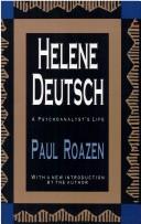 Cover of: Helene Deutsch: A Psychoanalyst's Life (History of Ideas Series)