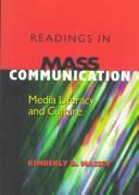 Cover of: Readings In Mass Communication: Media Literacy and Culture