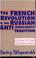 Cover of: The French Revolution & the Russian anti-democratic tradition