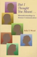 Cover of: But I Thought You Meant¿ Misunderstandings In Human Communication