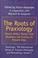 Cover of: The Roots of Praxiology