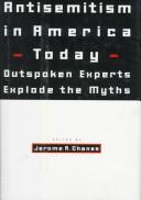 Cover of: Antisemitism in America today by edited by Jerome A. Chanes.