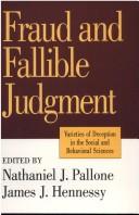 Cover of: Fraud and fallible judgment: varieties of deception in the social and behavioral sciences