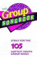 Cover of: The Group songbook: lyrics book.