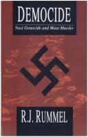 Cover of: Democide: Nazi genocide and mass murder