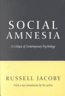 Cover of: Social amnesia by Russell Jacoby