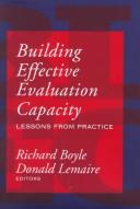 Cover of: Building effective evaluation capacity: lessons from practice