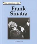 Cover of: The Importance Of Series - Frank Sinatra by Adam Woog