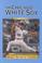 Cover of: Great Sports Teams - Chicago White Sox (Great Sports Teams)