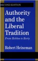 Authority & the Liberal Tradition by Robert A. Heineman