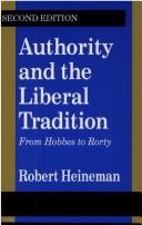 Cover of: Authority and the liberal tradition: from Hobbes to Rorty