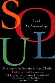 Cover of: Soul: Archaeology of the Spirit--Readings from Socrates to Ray Charles