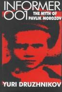 Cover of: Informer 001: The Myth of Pavlik Morozov