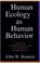Cover of: Human ecology as human behavior