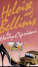 Cover of: Heloise and Bellinis: a novel