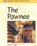 Cover of: The Pawnee (Indigenous Peoples of North America)