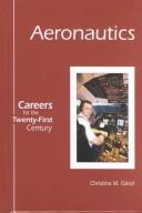 Cover of: Aeronautics (Careers for the Twenty-First Century)